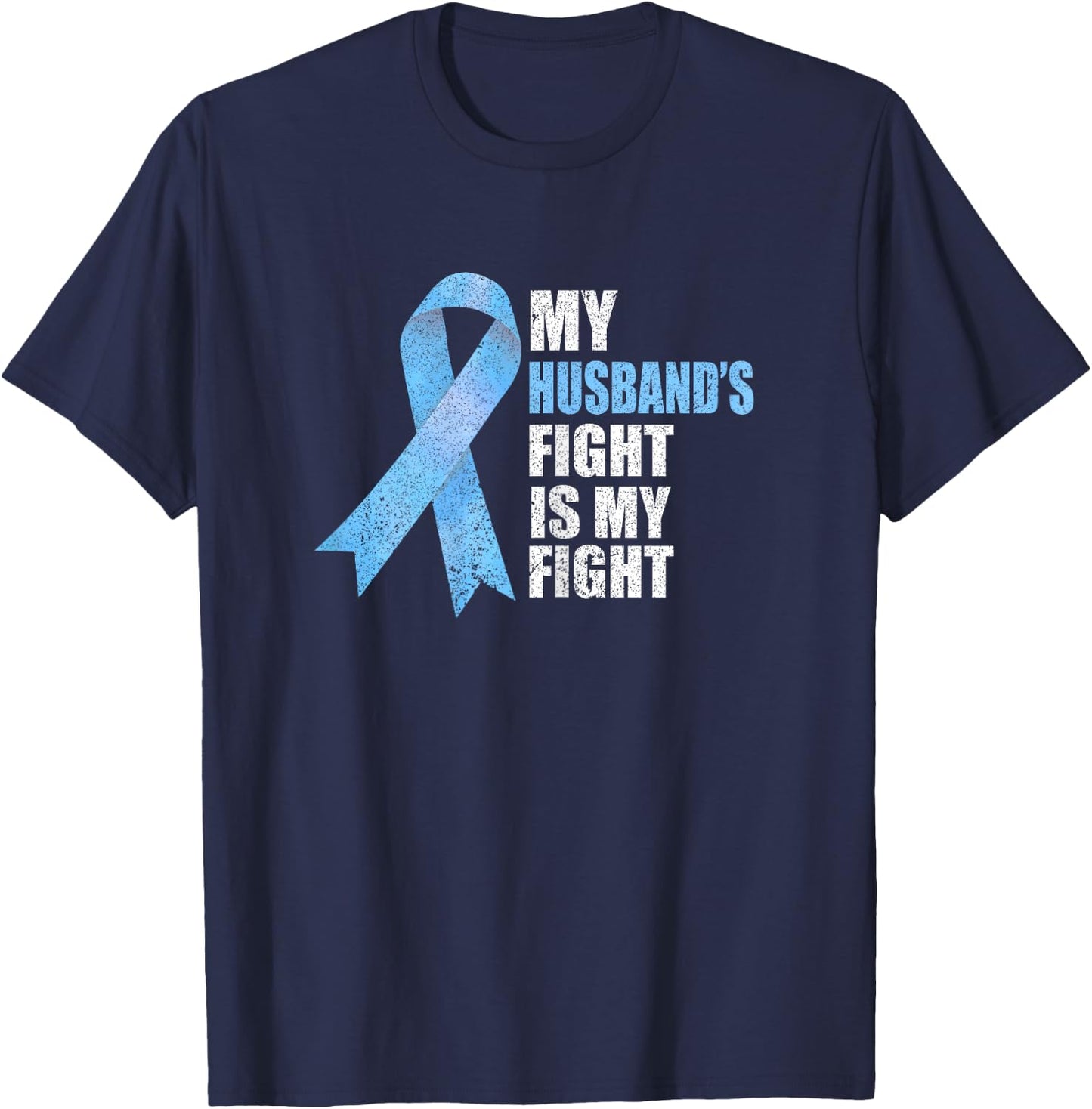 Light Blue Ribbon Supporter Wife Prostate Cancer Awareness T-Shirt - T-Shirt | Navy