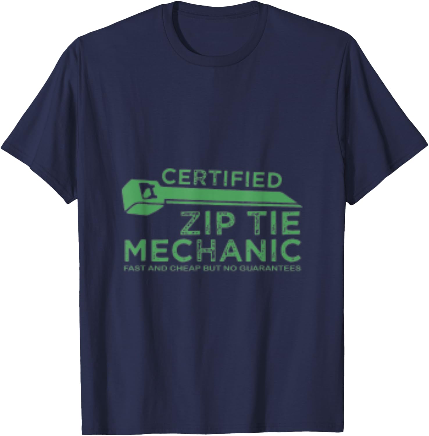 Certified Zip Tie Mechanic Funny T-Shirt - T-Shirt | Navy