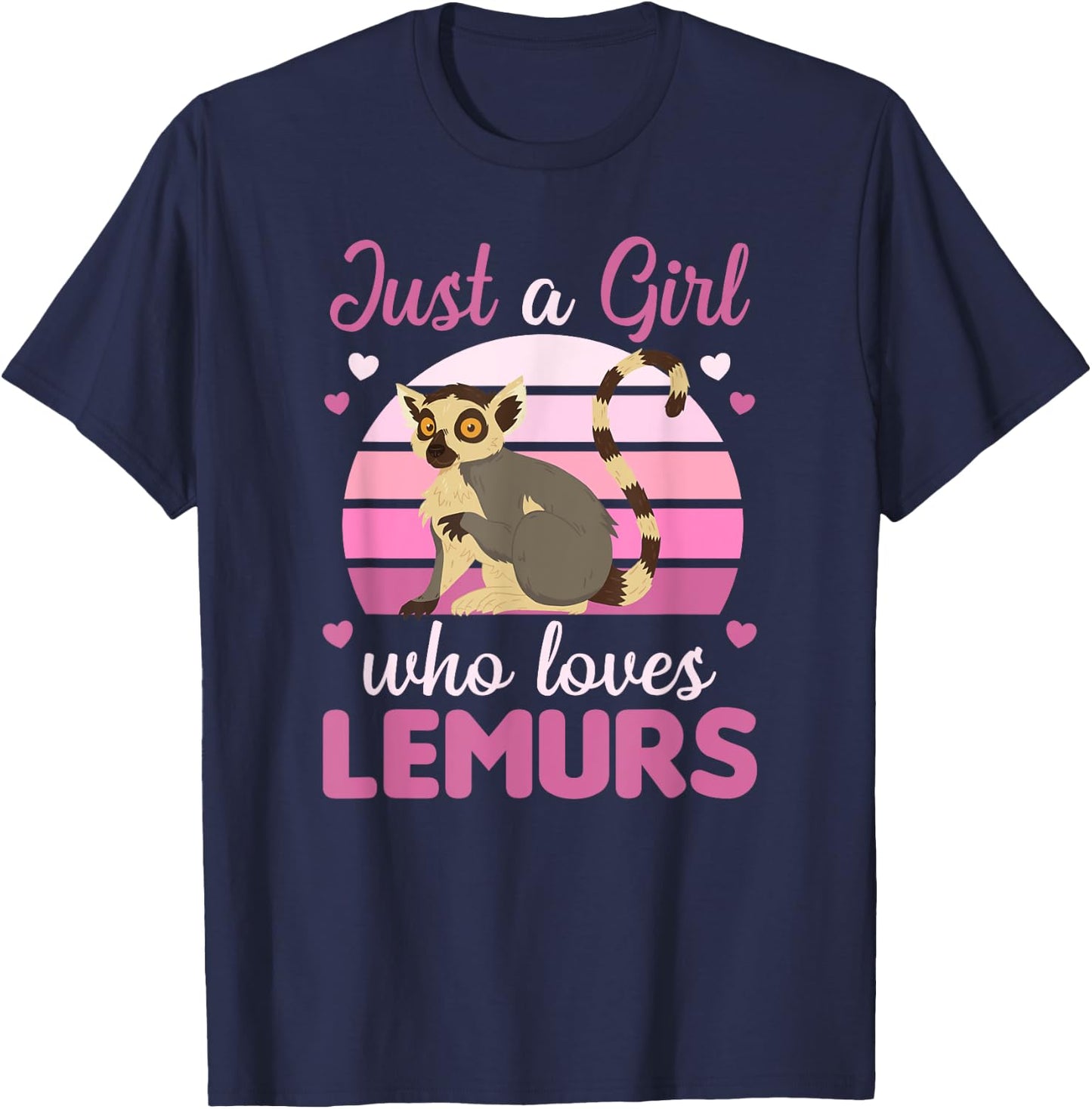 Just A Girl Who Loves Lemurs- Cute Lemur T-Shirt - T-Shirt | Navy