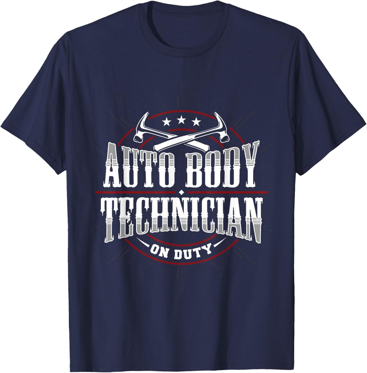 Auto Body Technician On Duty Painter Repair Funny Apparel T-Shirt - T-Shirt | Navy