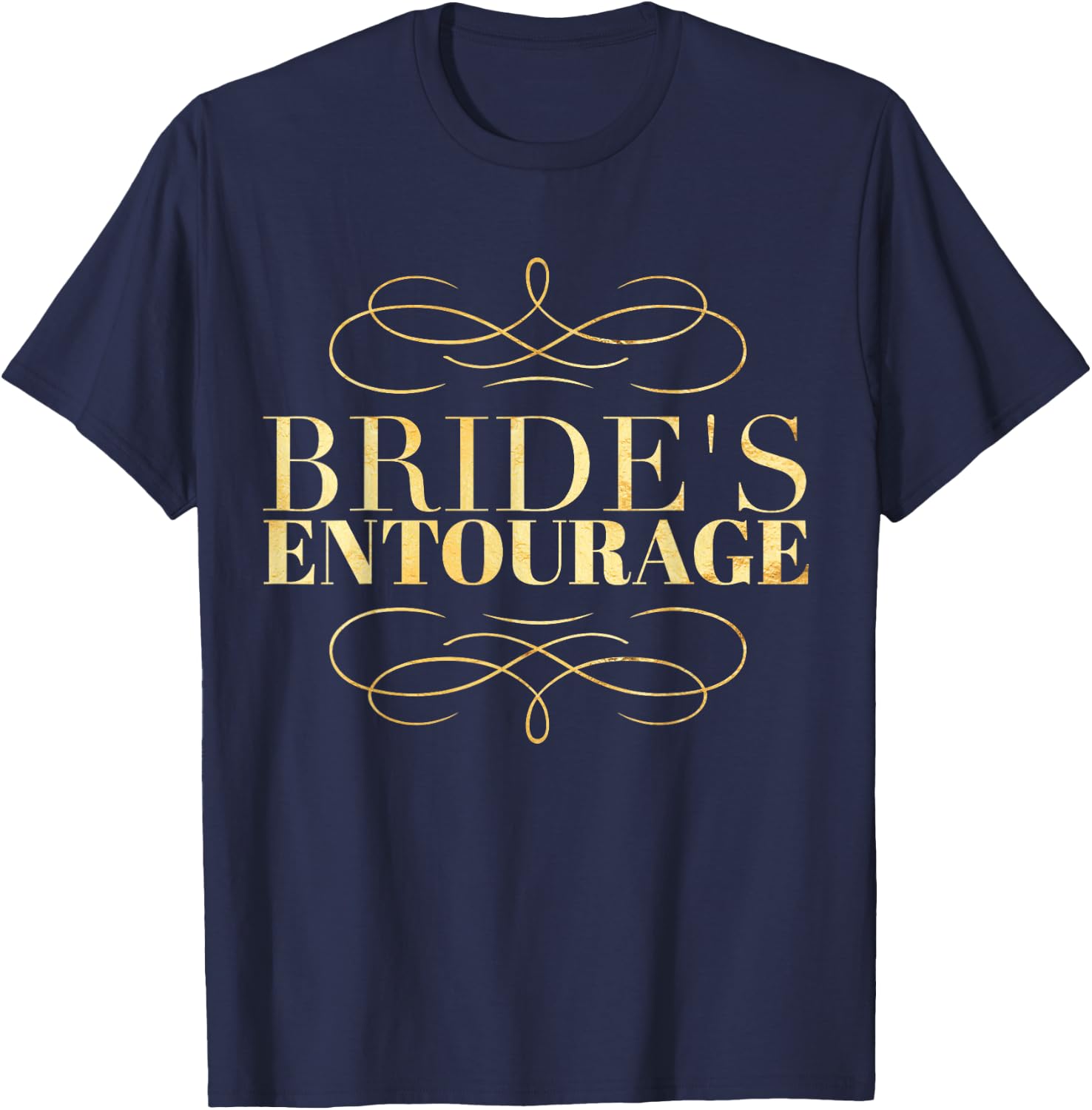 Brides Entourage Shirts Funny Bachelorette Party Gifts T-Shirt - T-Shirt | Navy