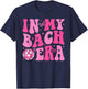 In My Bach Era Bridesmaid Bride Squad Disco Bachelorette T-Shirt - T-Shirt | Navy