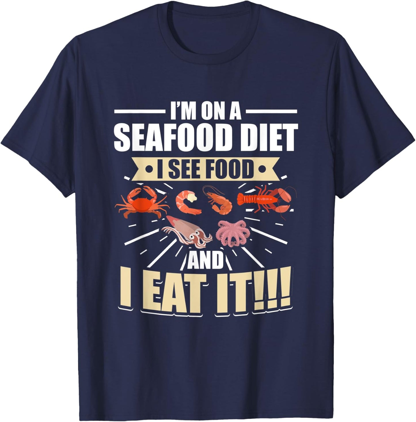 I'm on a seafood diet I see food and I eat it Women T-Shirt - T-Shirt | Navy
