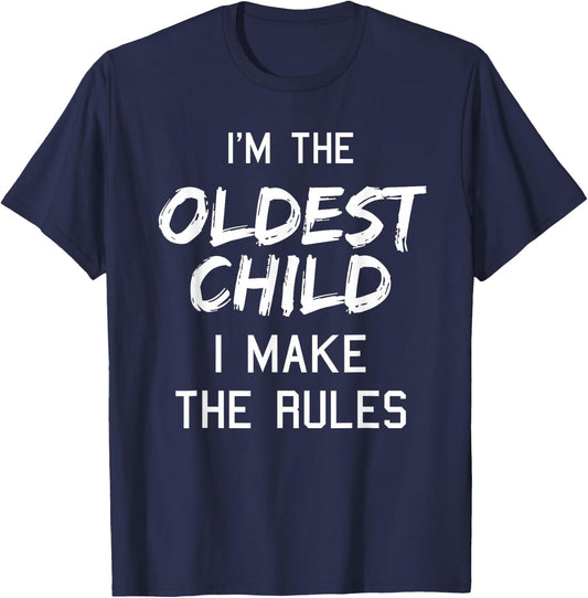 Oldest Child Shirt I Make The Rules Funny Matching Siblings T-Shirt - T-Shirt | Navy