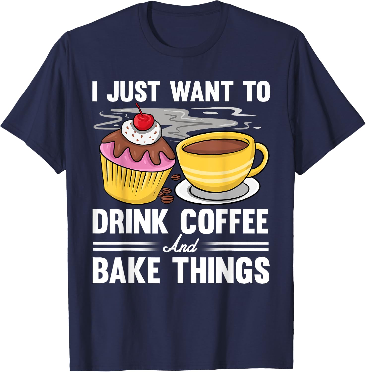 Cool Baking Women Baker Coffee Lovers Bake Cupcake T-Shirt - T-Shirt | Navy