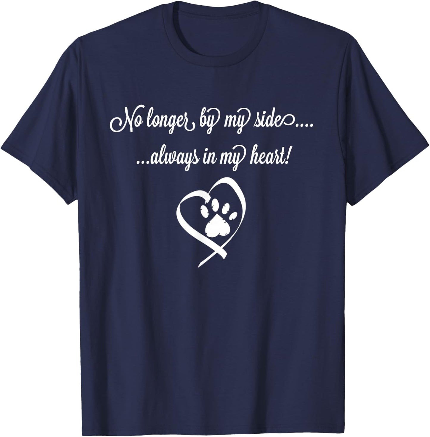 Pet Dog or Cat Memory Shirt - Forever In My Heart T-Shirt - T-Shirt | Navy