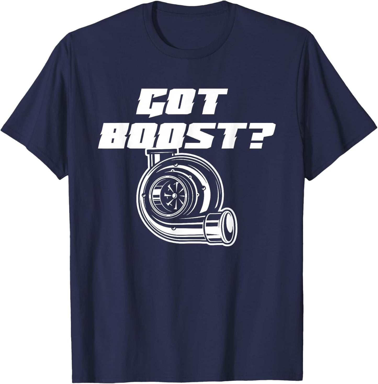 Got Boost Turbo T-Shirt - T-Shirt | Navy