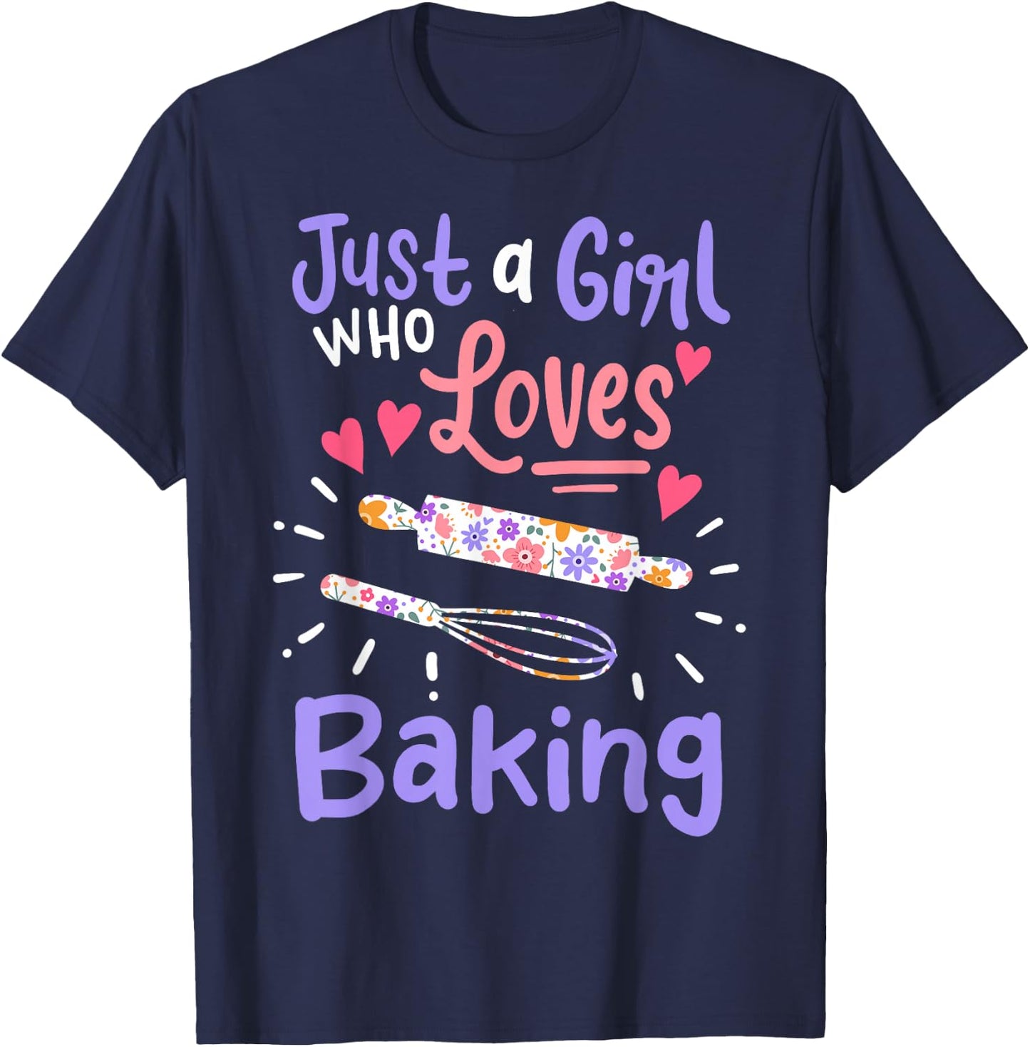 Only girls who love baking bakers T-Shirt - T-Shirt | Navy