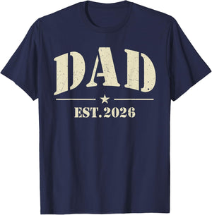 Dad Est 2026 Daddy Father 2026 Soon to Be New Dad 2026 T-Shirt - T-Shirt | Navy