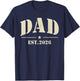 Dad Est 2026 Daddy Father 2026 Soon to Be New Dad 2026 T-Shirt - T-Shirt | Navy