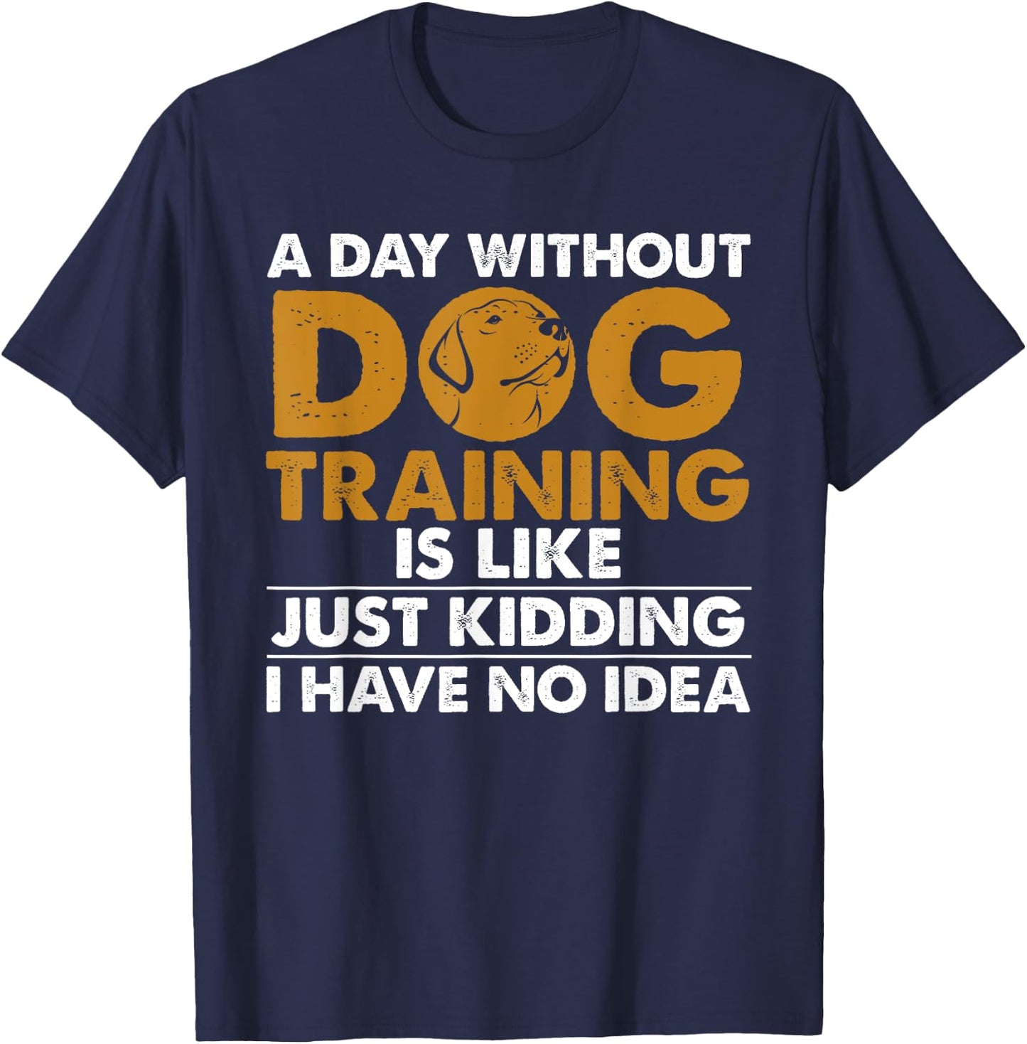 Funny Dog Trainer Design Women Dog Walking Agility T-Shirt - T-Shirt | Navy