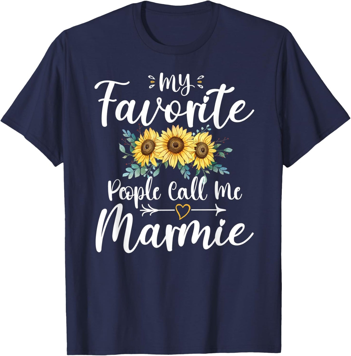My Favorite People Call Me Marmie Funny Floral Mother's Day T-Shirt - T-Shirt | Navy
