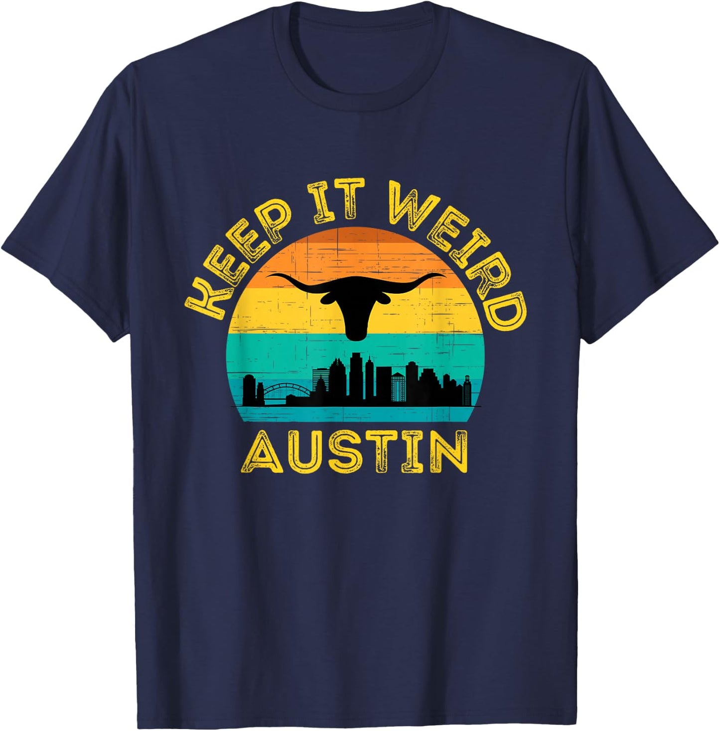 Vintage Austin, Texas Keep It Weird Sunset T-Shirt - T-Shirt | Navy