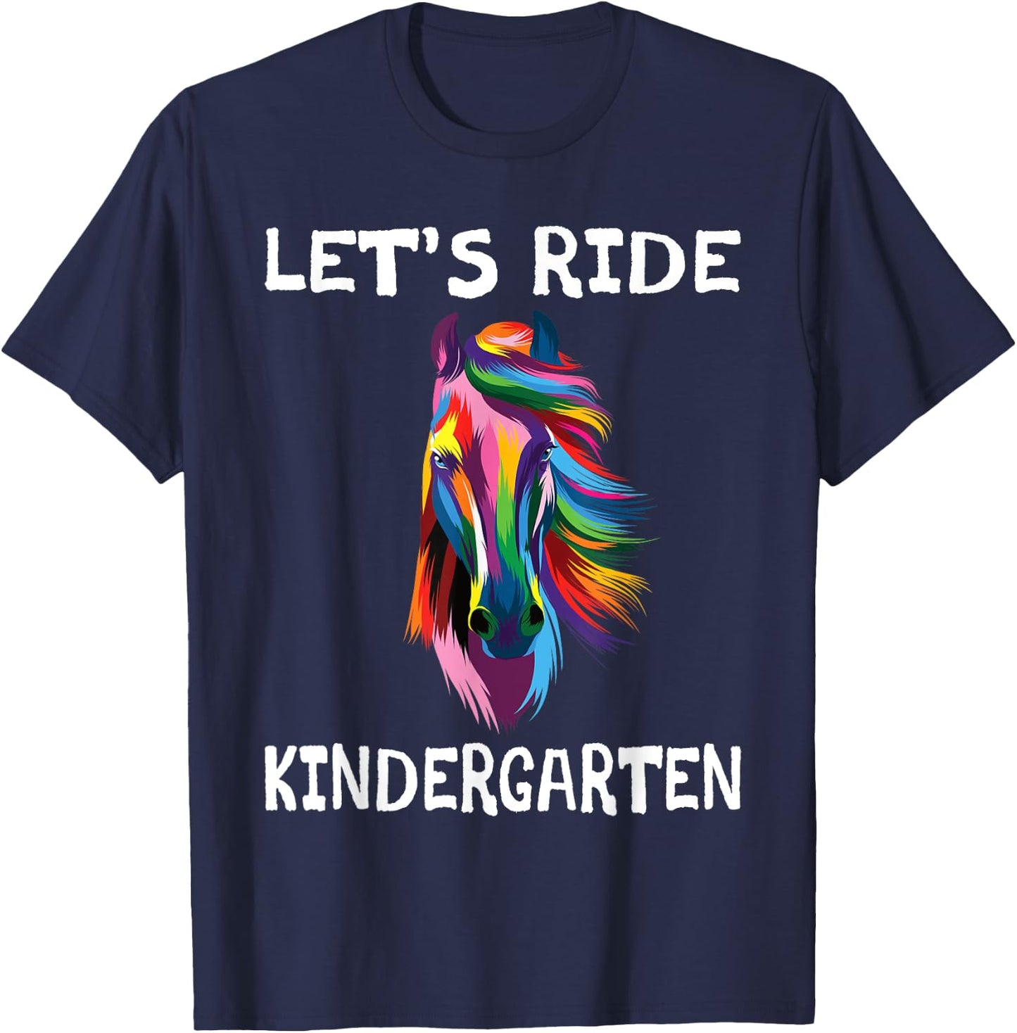 Let's Ride Kindergarten 1st Day Horse Back To School Girls T-Shirt - T-Shirt | Navy