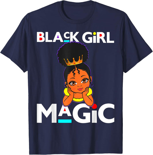 Black Girls Magic Melanin Poppin Toddler Girly Girl Toddlers T-Shirt - T-Shirt | Navy