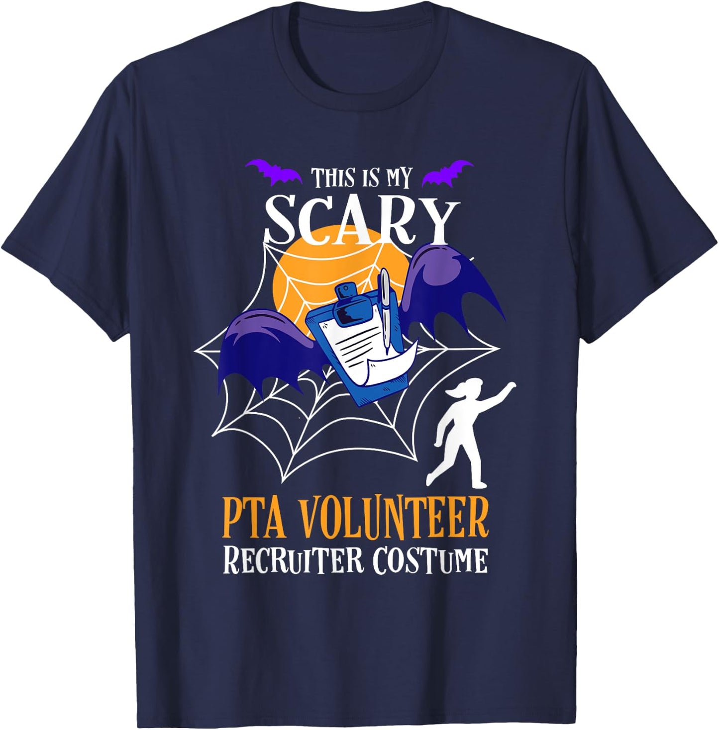 PTA Volunteer Halloween Funny Quote for PTA Moms and Mums T-Shirt - T-Shirt | Navy