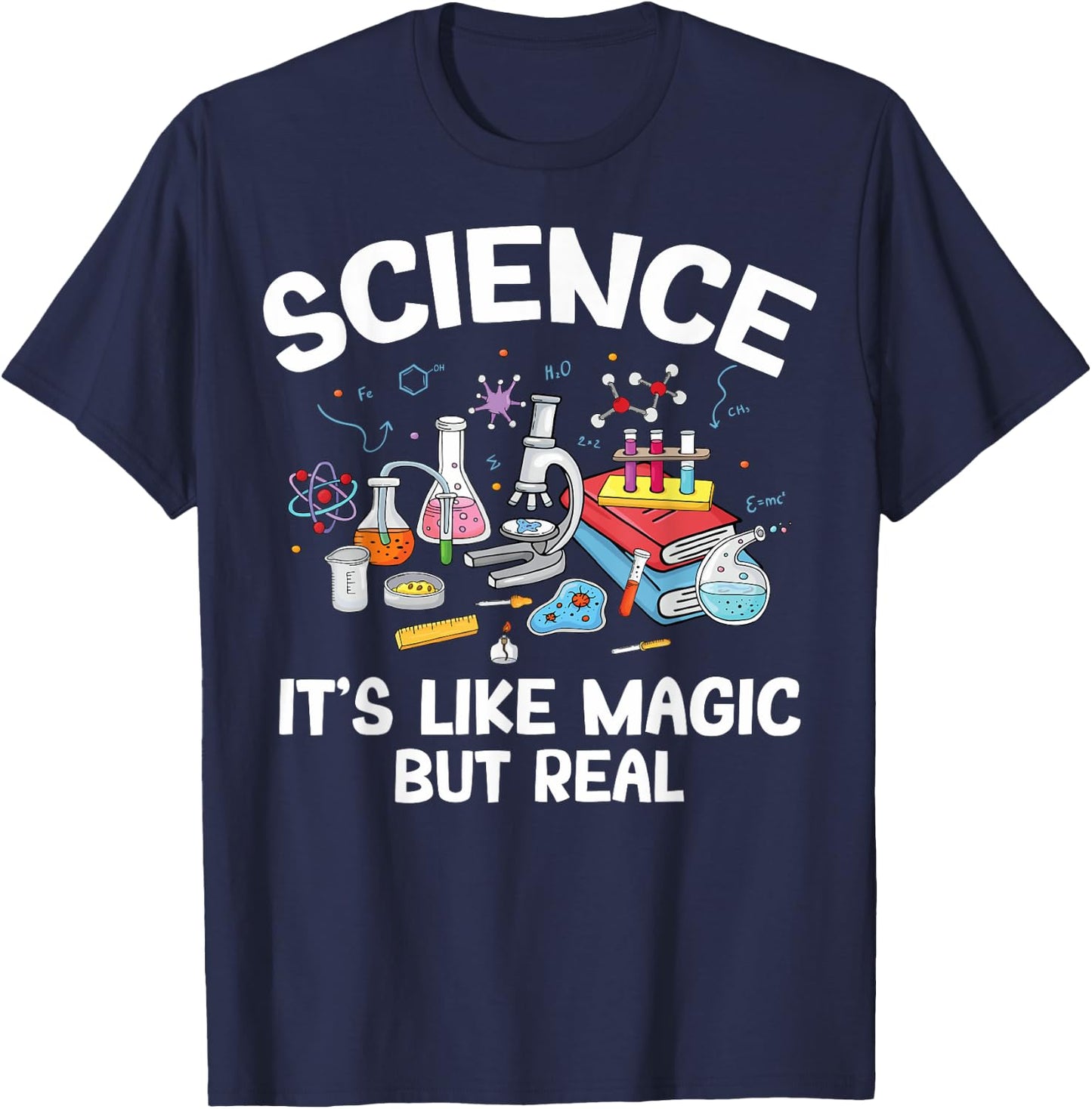 Biology Teachers Science It's Like Magic But Real Men Women Kids T-Shirt - T-Shirt | Navy