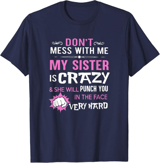 Crazy Sister Punch Face Funny T-Shirt - T-Shirt | Navy