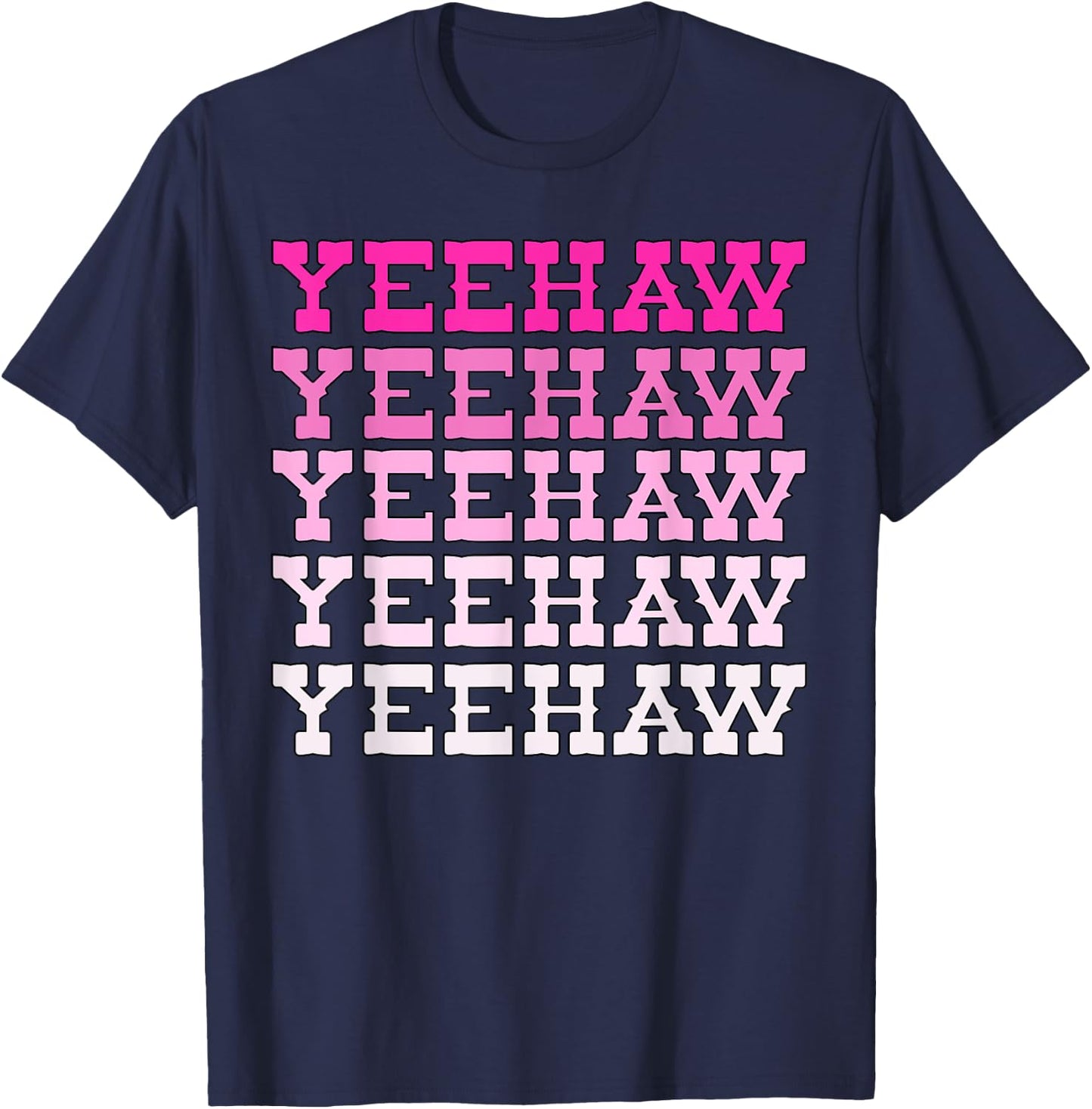Hot Pink Wild West Western Rodeo Yeehaw Cowgirl Country T-Shirt - T-Shirt | Navy