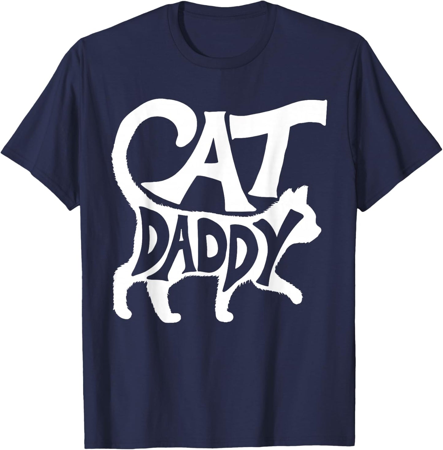 Cat Daddy Funny Cat Dad Simple Minimalist Lettering Men Women Girls Kids T-Shirt - T-Shirt | Navy