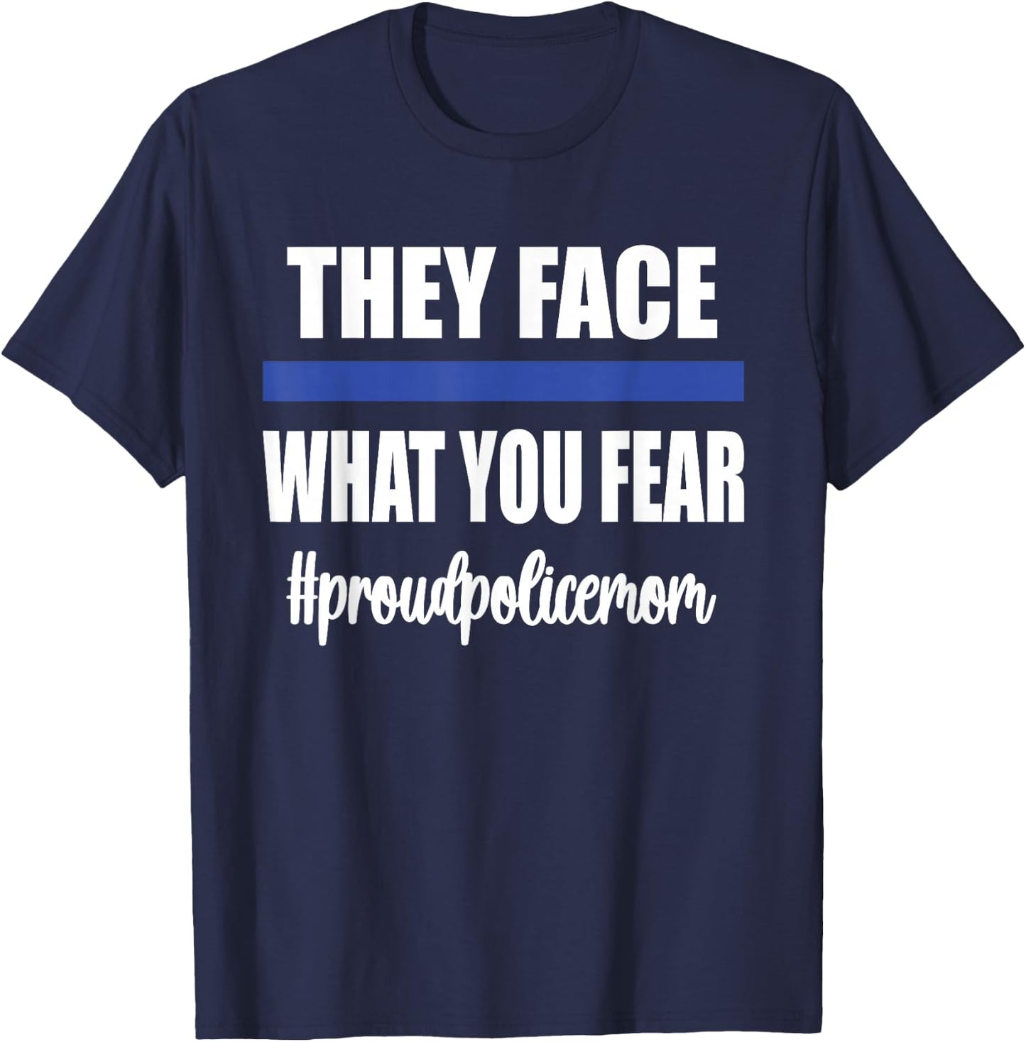 Proud Police Mom | Police Officer Mom Blue Line Cop Mother T-Shirt - T-Shirt | Navy