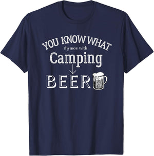 Funny Camping Do You Know What Rhymes With Camping Beer T-Shirt - T-Shirt | Navy