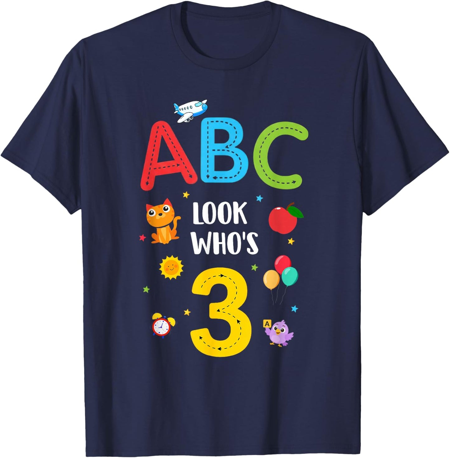 ABC Look Who's 3 Year Old 3rd Birthday Girl Boy Toddler T-Shirt - T-Shirt | Navy