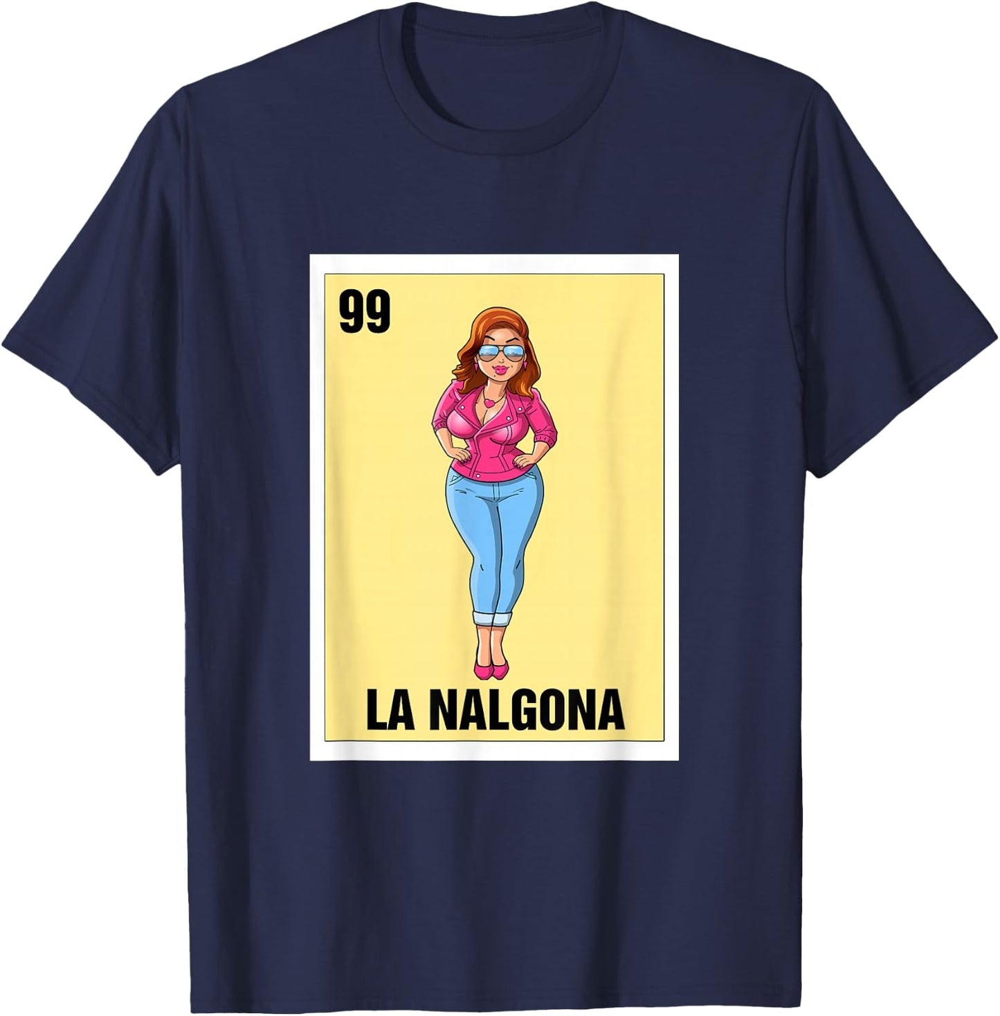La Nalgona Mexican Bingo Card Game Funny Spanish Woman T-Shirt - T-Shirt | Navy