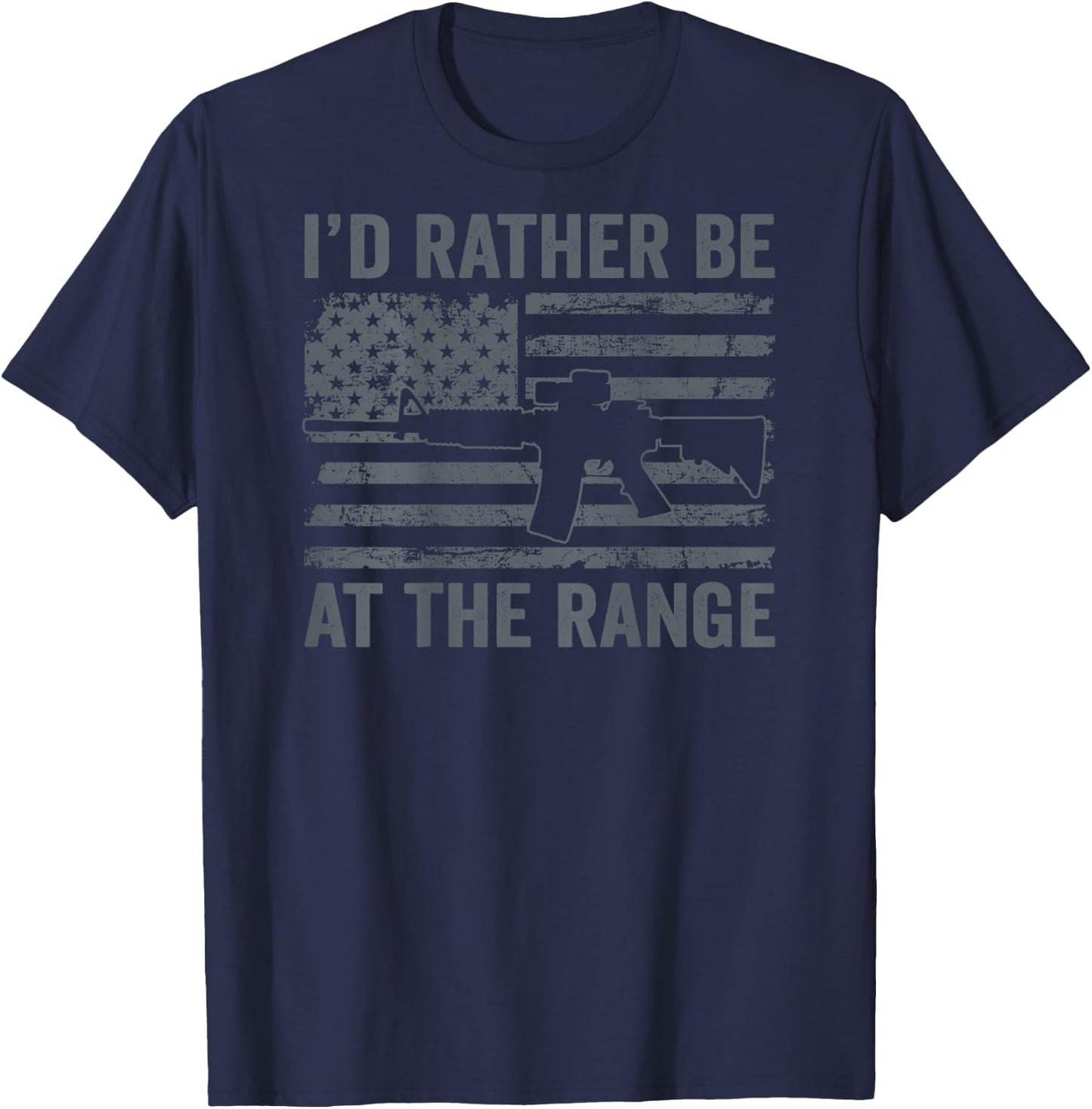 I'd Rather Be At The Gun Range - AR15 Gun USA Flag (ON BACK) T-Shirt - T-Shirt | Navy