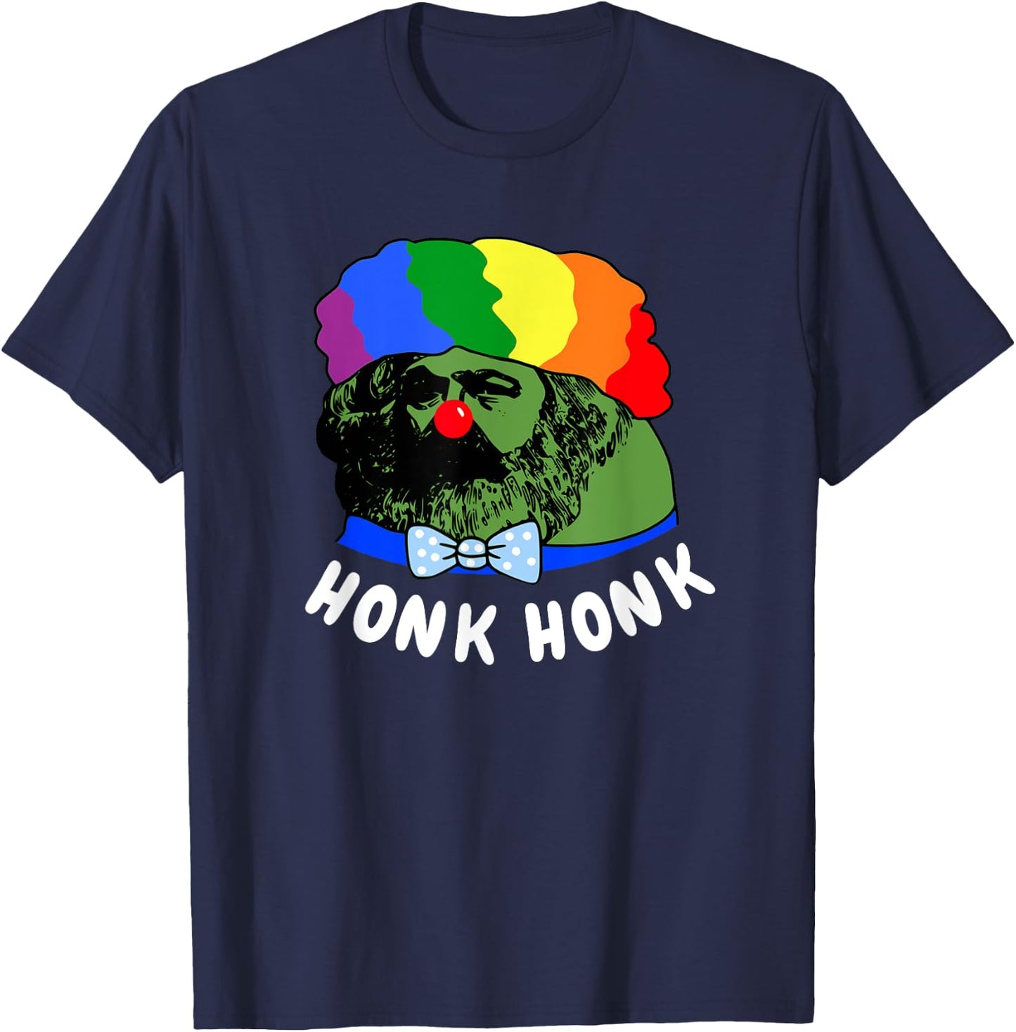 Honk Honk Karl Marx Crazy Clown World T-Shirt - T-Shirt | Navy