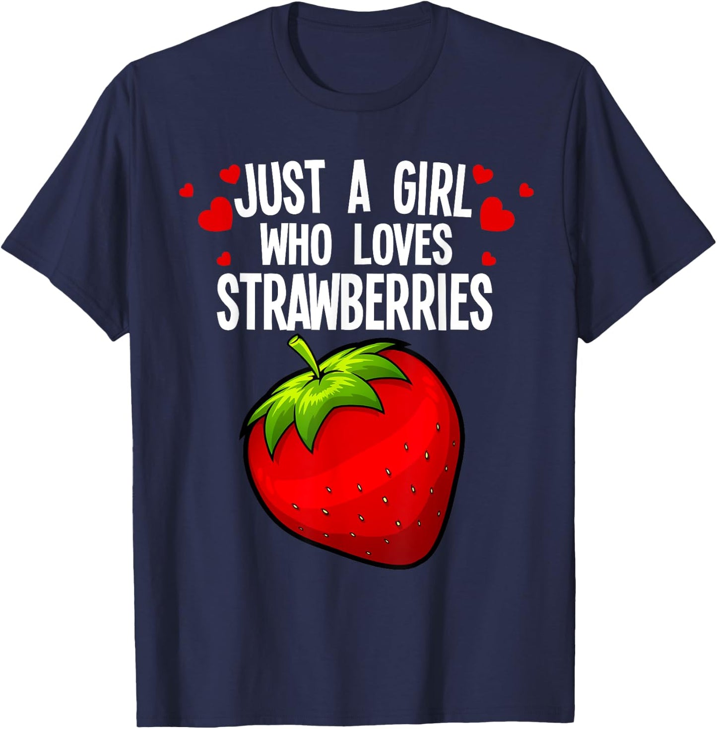 Funny Strawberry Girl Art Kids Strawberries Lovers T-Shirt - T-Shirt | Navy