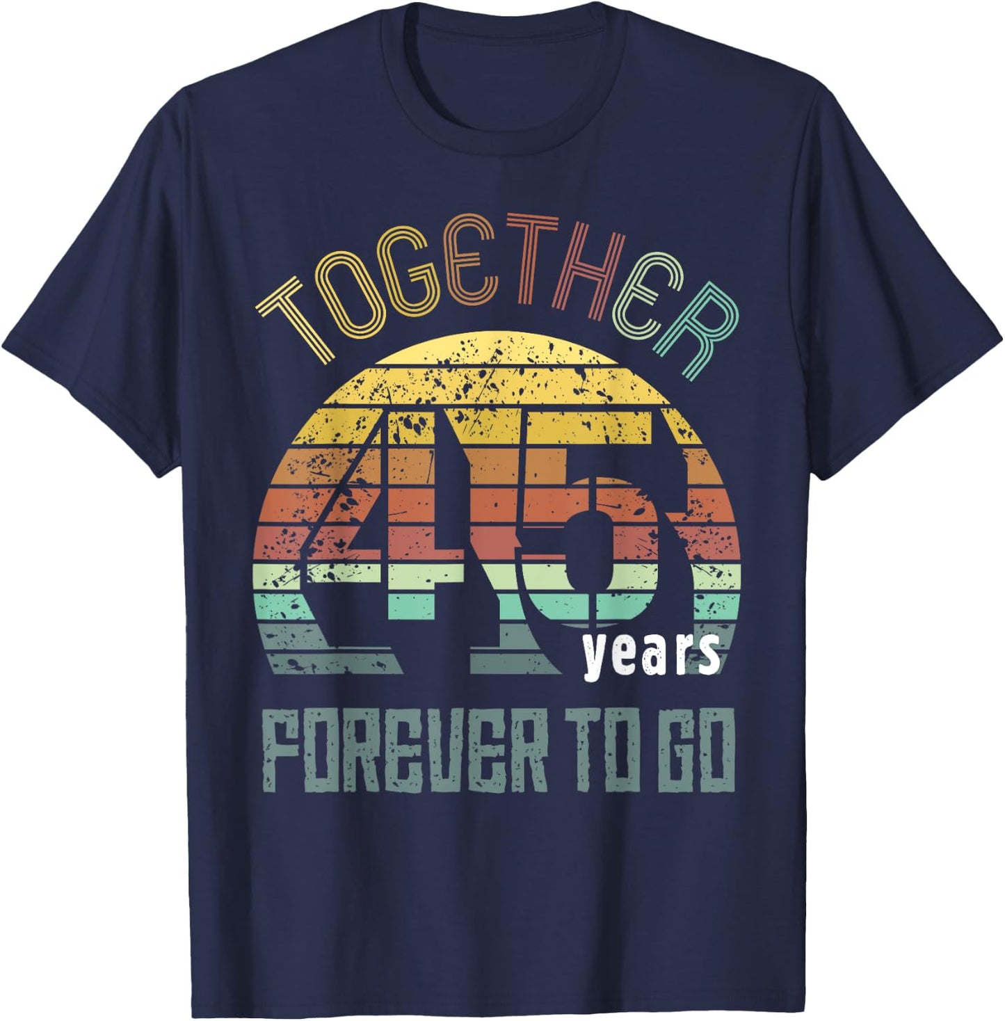 45th Years Wedding Anniversary Gifts For Couples Matching 45 T-Shirt - T-Shirt | Navy