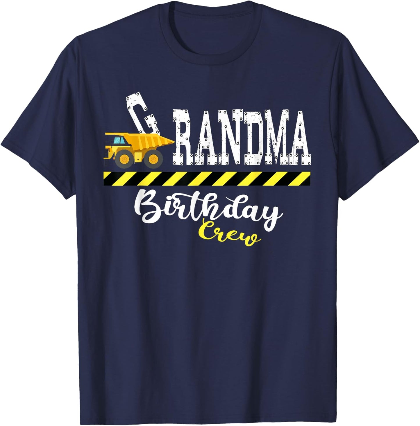 B-Day Grandma Birthday Crew Construction Birthday Party T-Shirt - T-Shirt | Navy