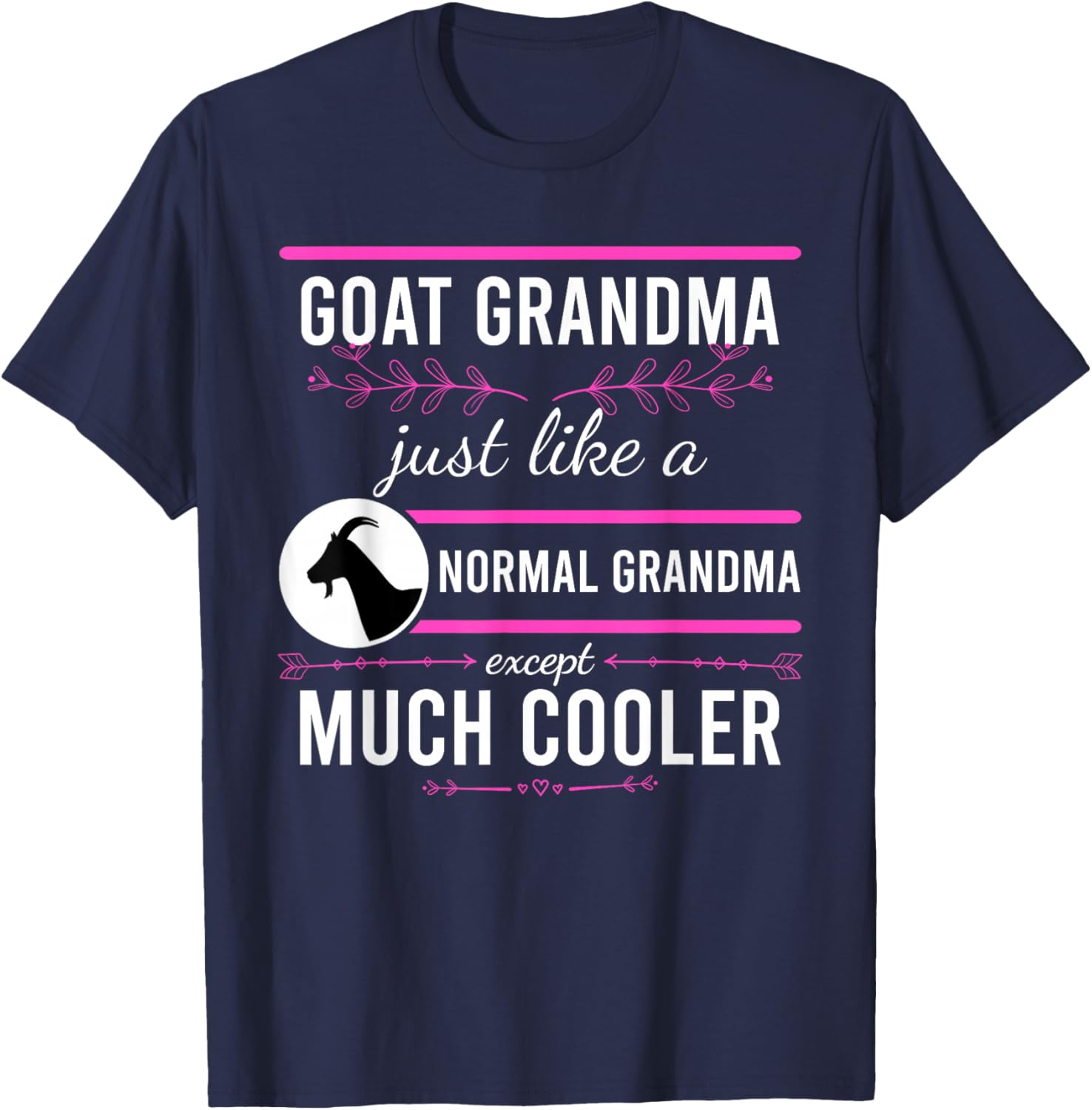 Goat Grandma Goat Lady Mother's Day Goat Lover Mother Women T-Shirt - T-Shirt | Navy