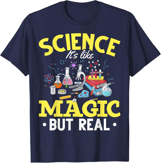 Science Like Magic Science Is Like Magic But Real T-Shirt - T-Shirt | Navy