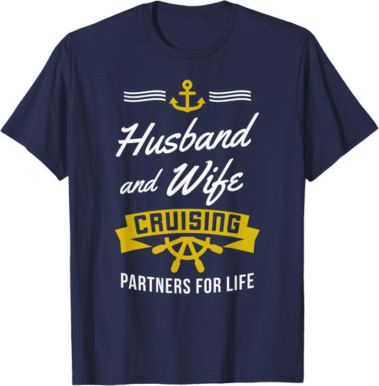 Husband And Wife Cruising Partners For Life - Couple Gift T-Shirt - T-Shirt | Navy