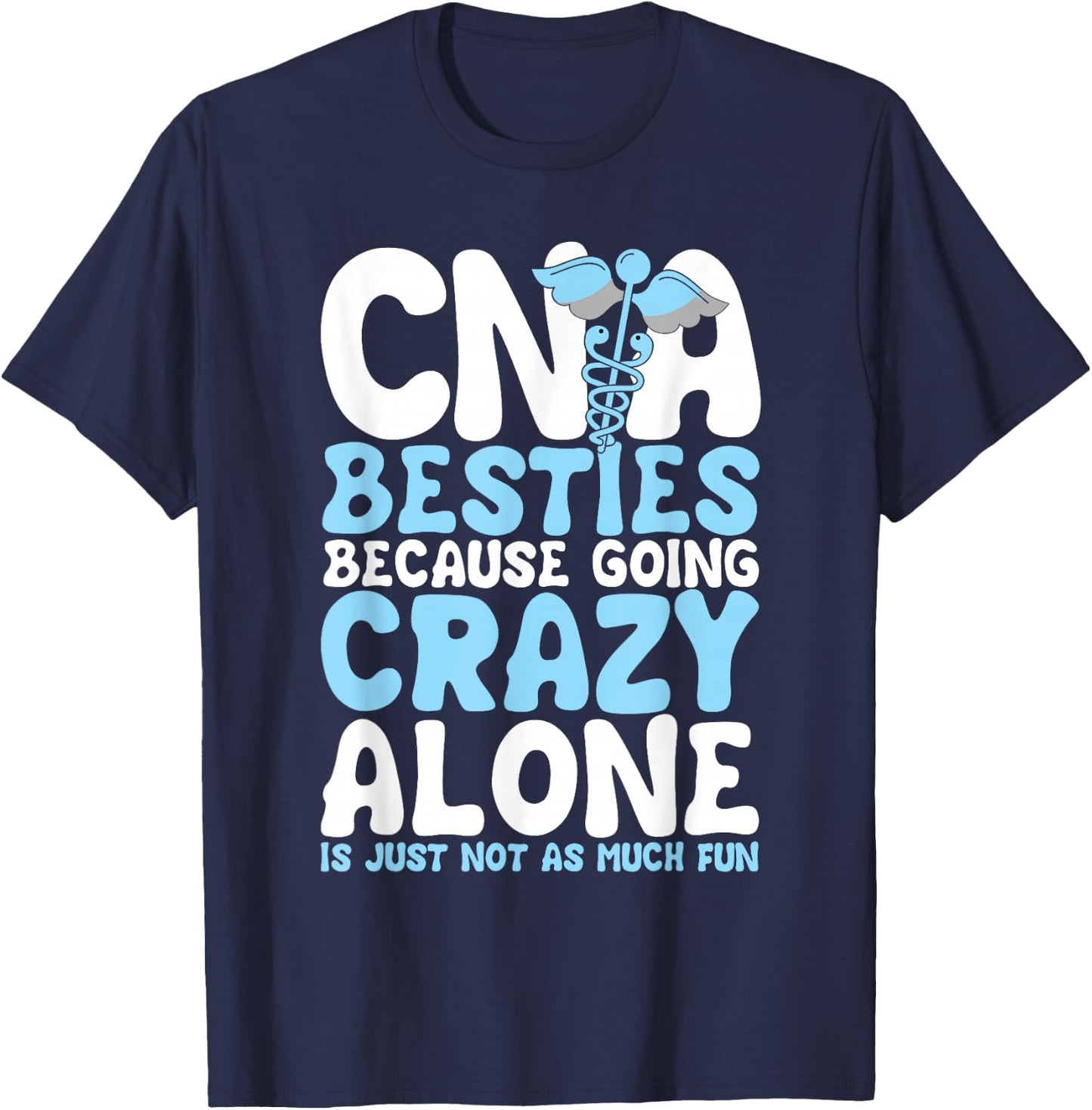 CNA Besties - Best Friend Nurse Certified Nursing Assistant T-Shirt - T-Shirt | Navy