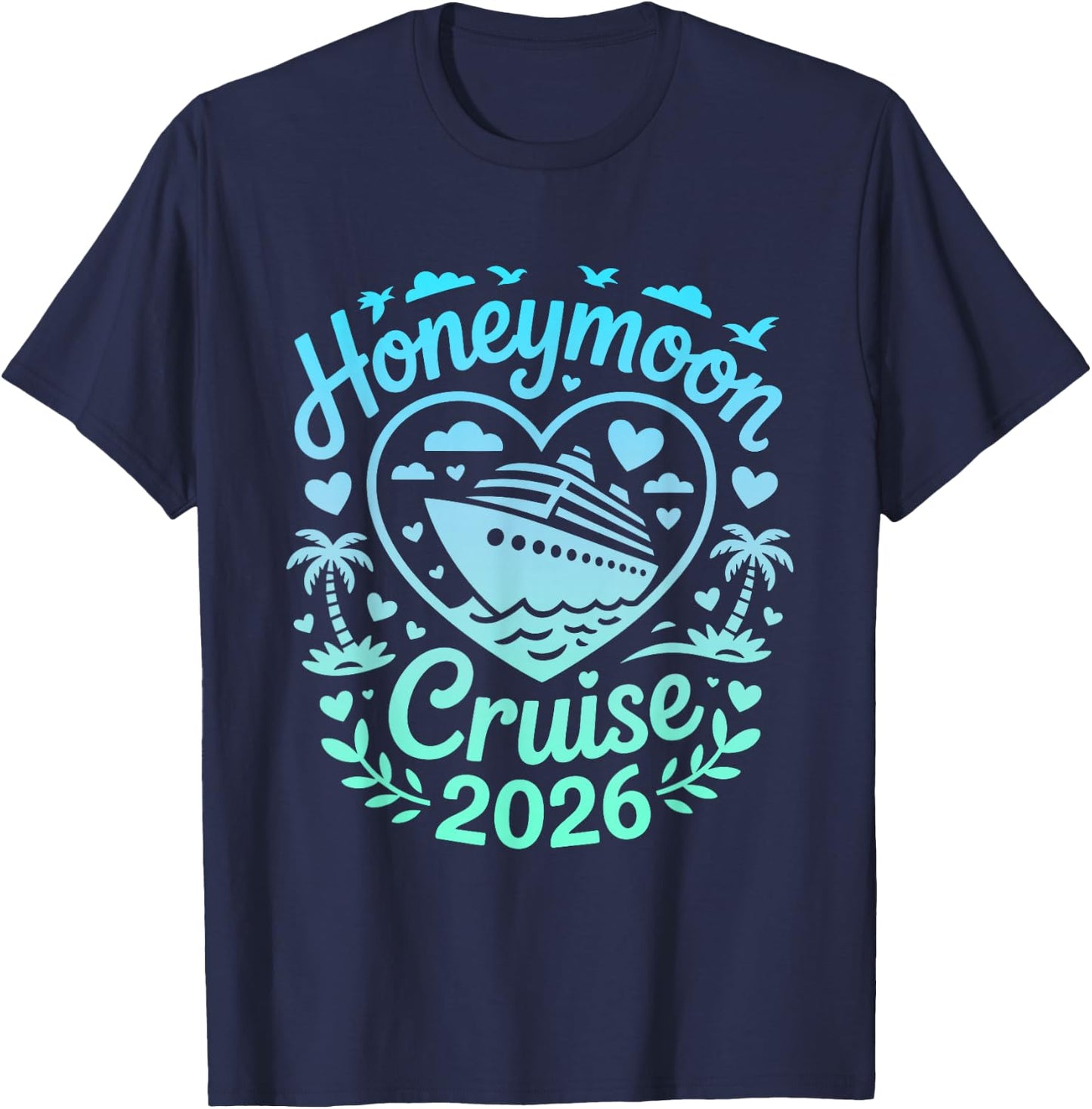 Honeymoon Cruise 2026 Matching Couples T-Shirt - T-Shirt | Navy