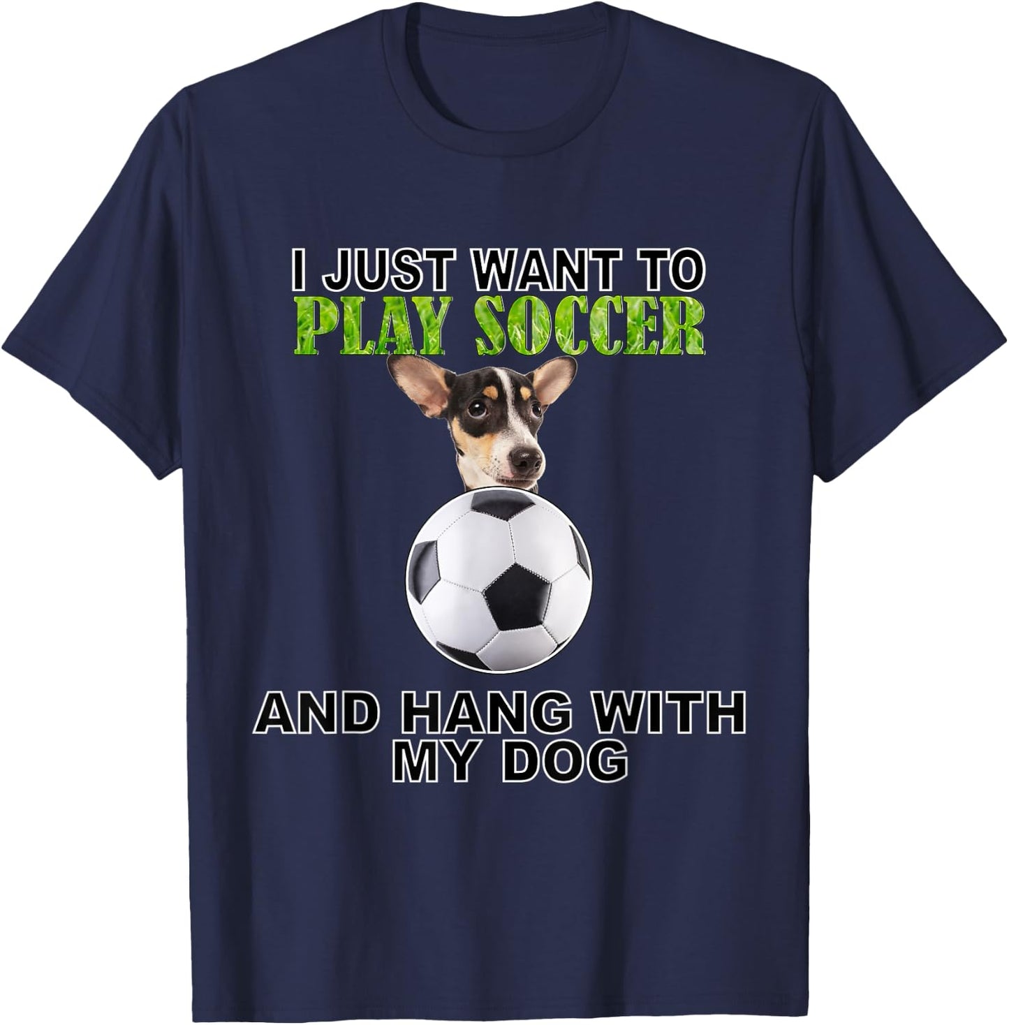 Play Soccer Hang W Dog Rat Terrier T-Shirt - T-Shirt | Navy