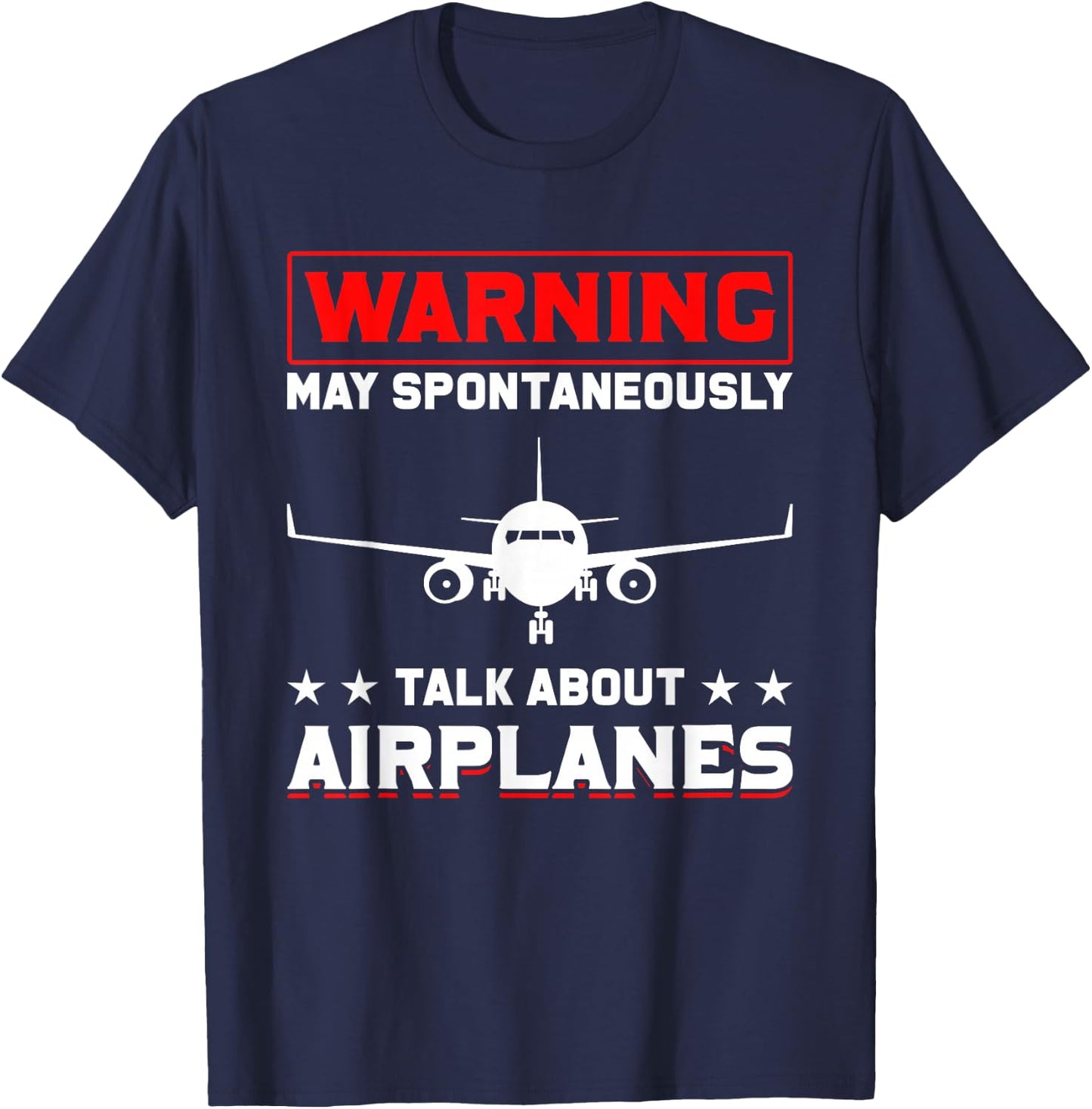 Warning I may speak spontaneously about aircraft pilot T-Shirt - T-Shirt | Navy