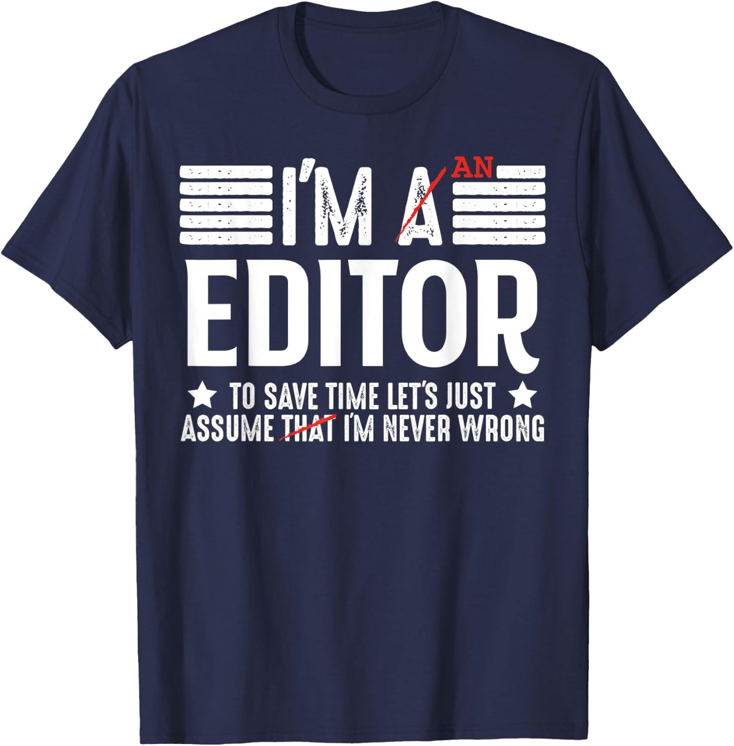 Editor Funny Spelling Correction Lover Spelling Fan T-Shirt - T-Shirt | Navy