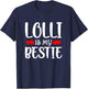 Lolli Is My Bestie Toddler Design from Grandma Grandpa T-Shirt - T-Shirt | Navy