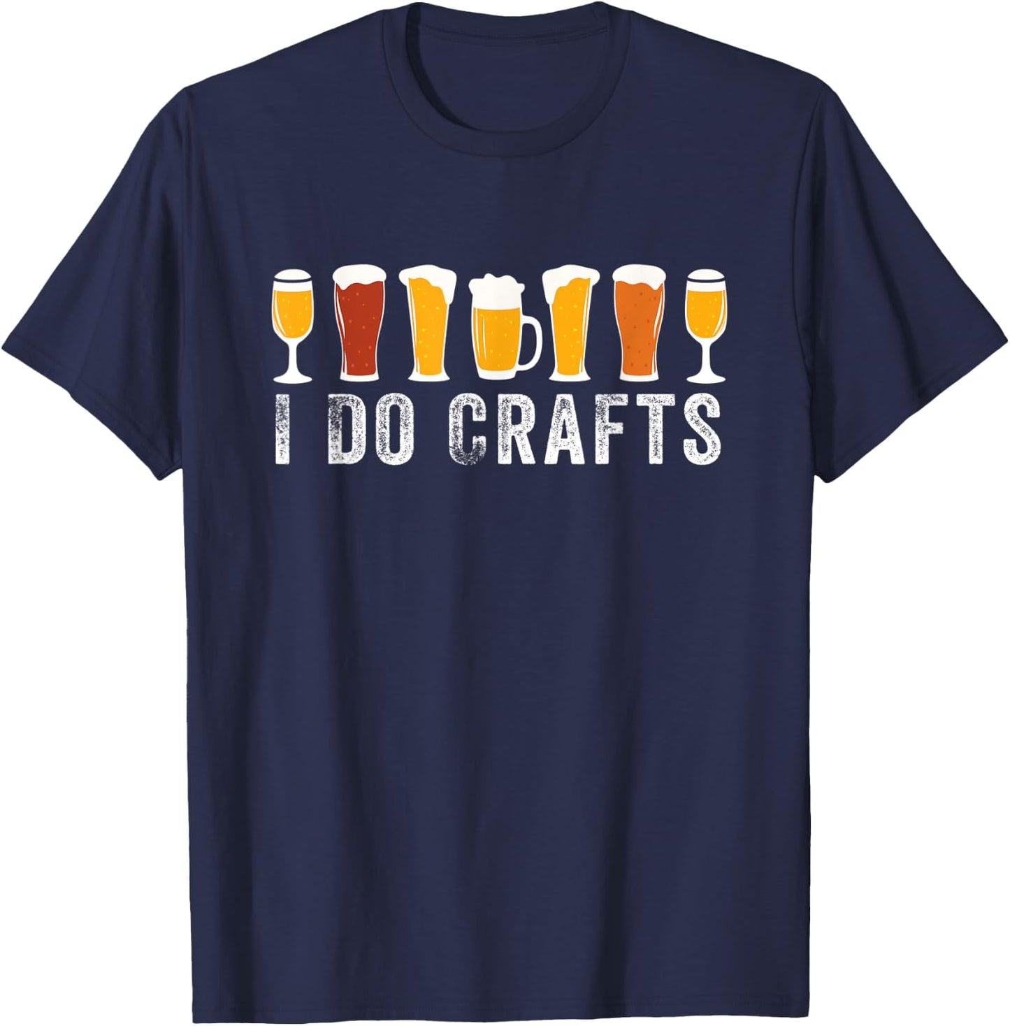 I Do Crafts Beer Brewer Home Brewing Making Drinking Dad T-Shirt - T-Shirt | Navy