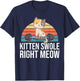 Funny Workout & Fitness Pun I Kitten Swole Right Meow T-Shirt - T-Shirt | Navy