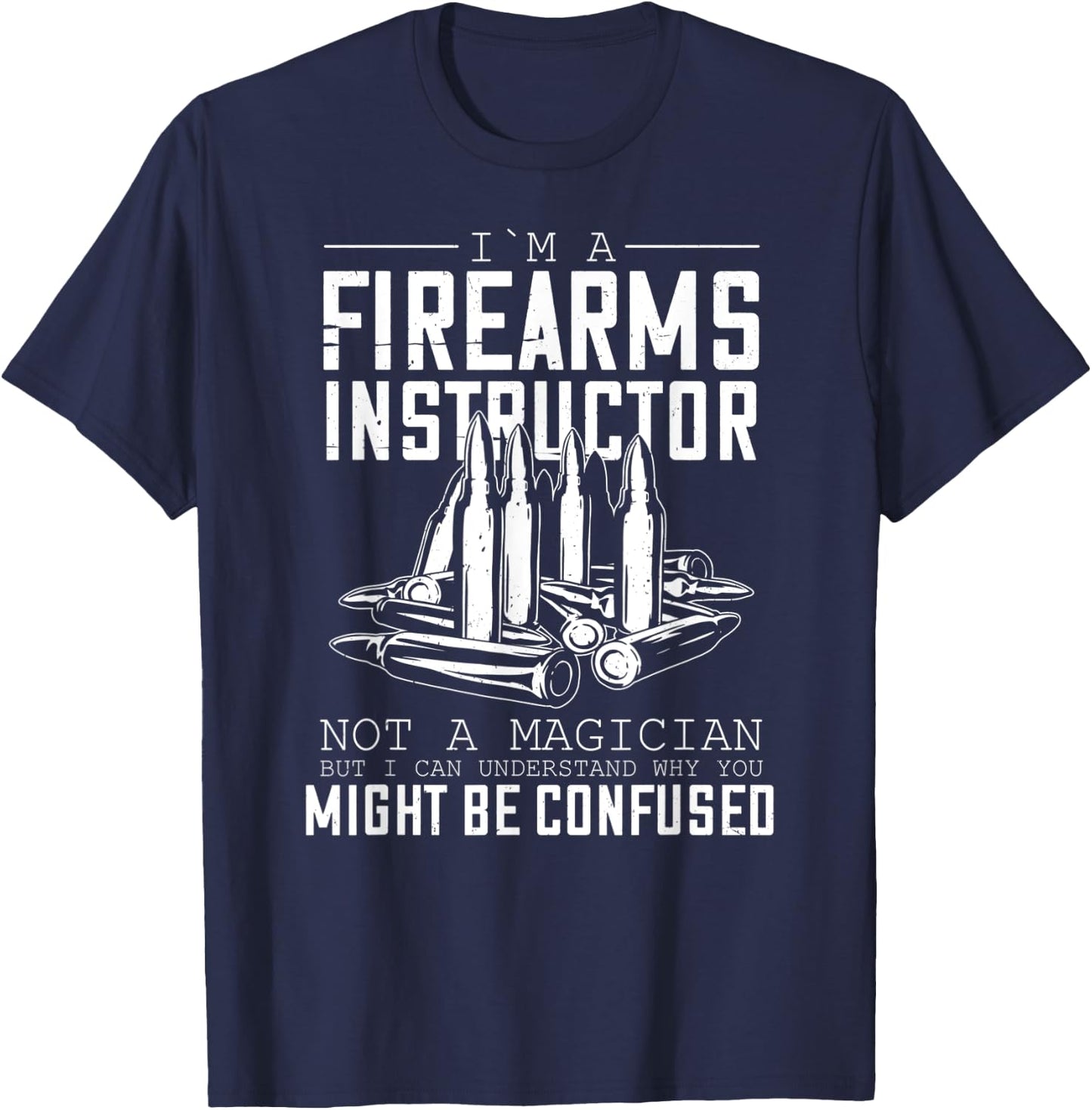 Firearm Instructor Gun Shooting Safety Weapon Training T-Shirt - T-Shirt | Navy