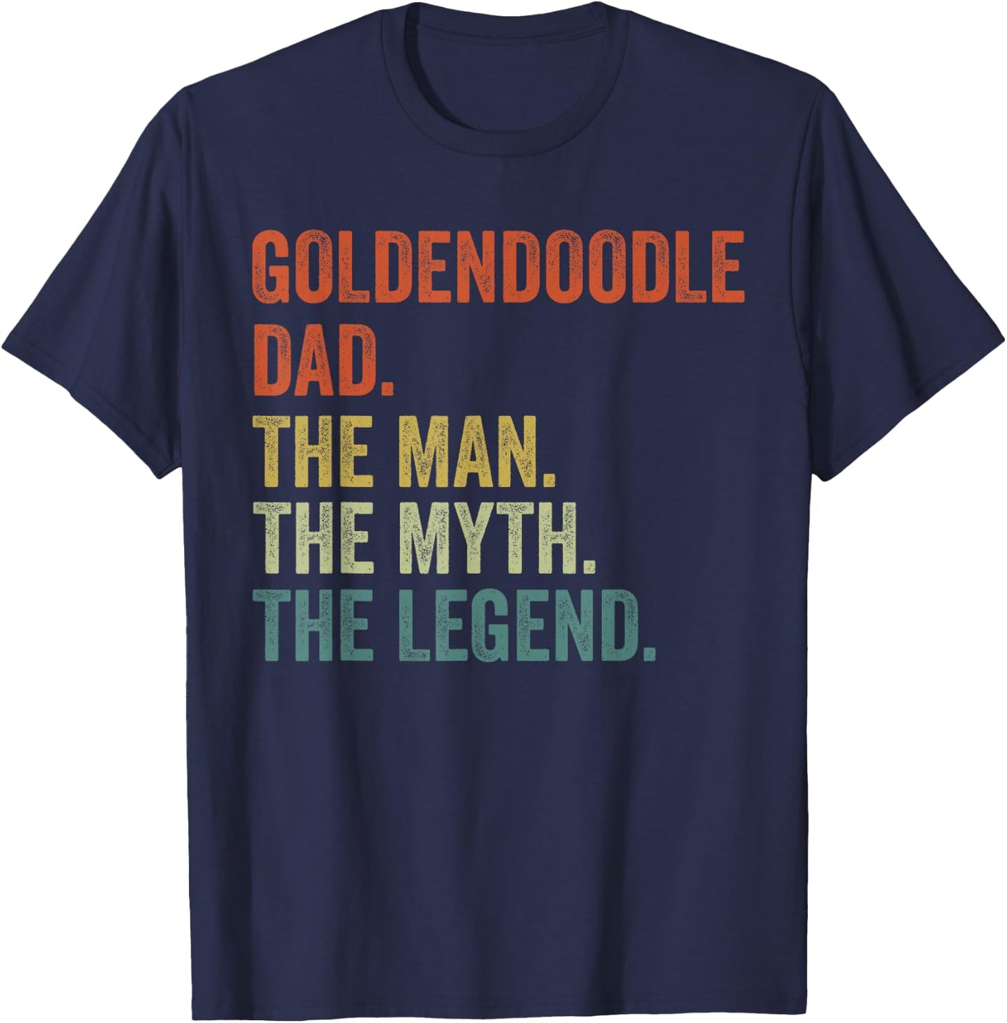 Men Vintage Dog Dad Man Myth Legend Shirt, Golden Doodle Dad T-Shirt - T-Shirt | Navy