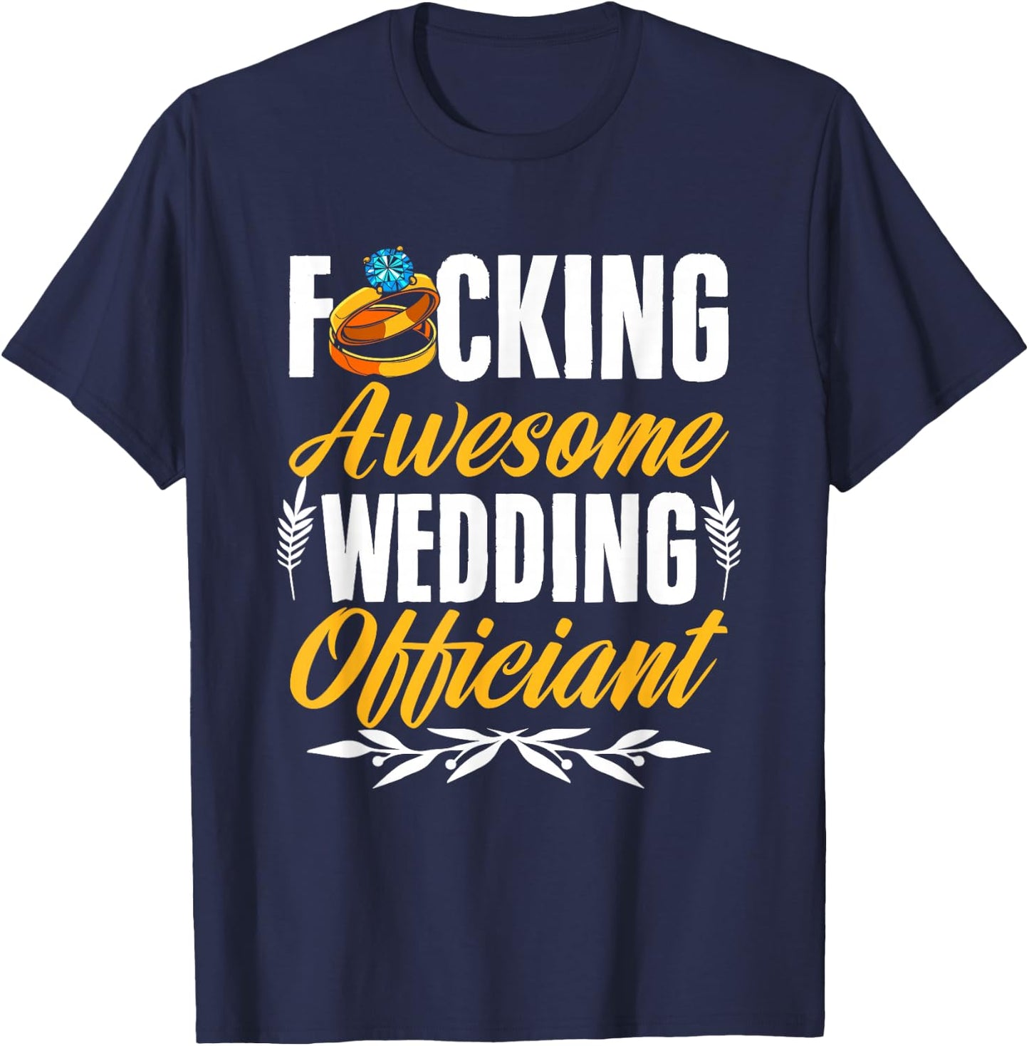 Awesome Wedding Officiant Marriage Ordained Minister T-Shirt - T-Shirt | Navy