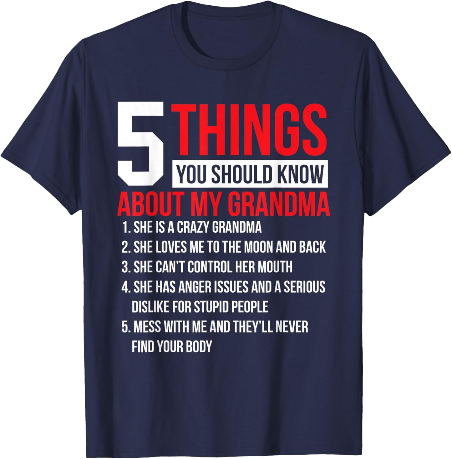 5 Things Should Know About My Grandma Grandmother T-Shirt - T-Shirt | Navy