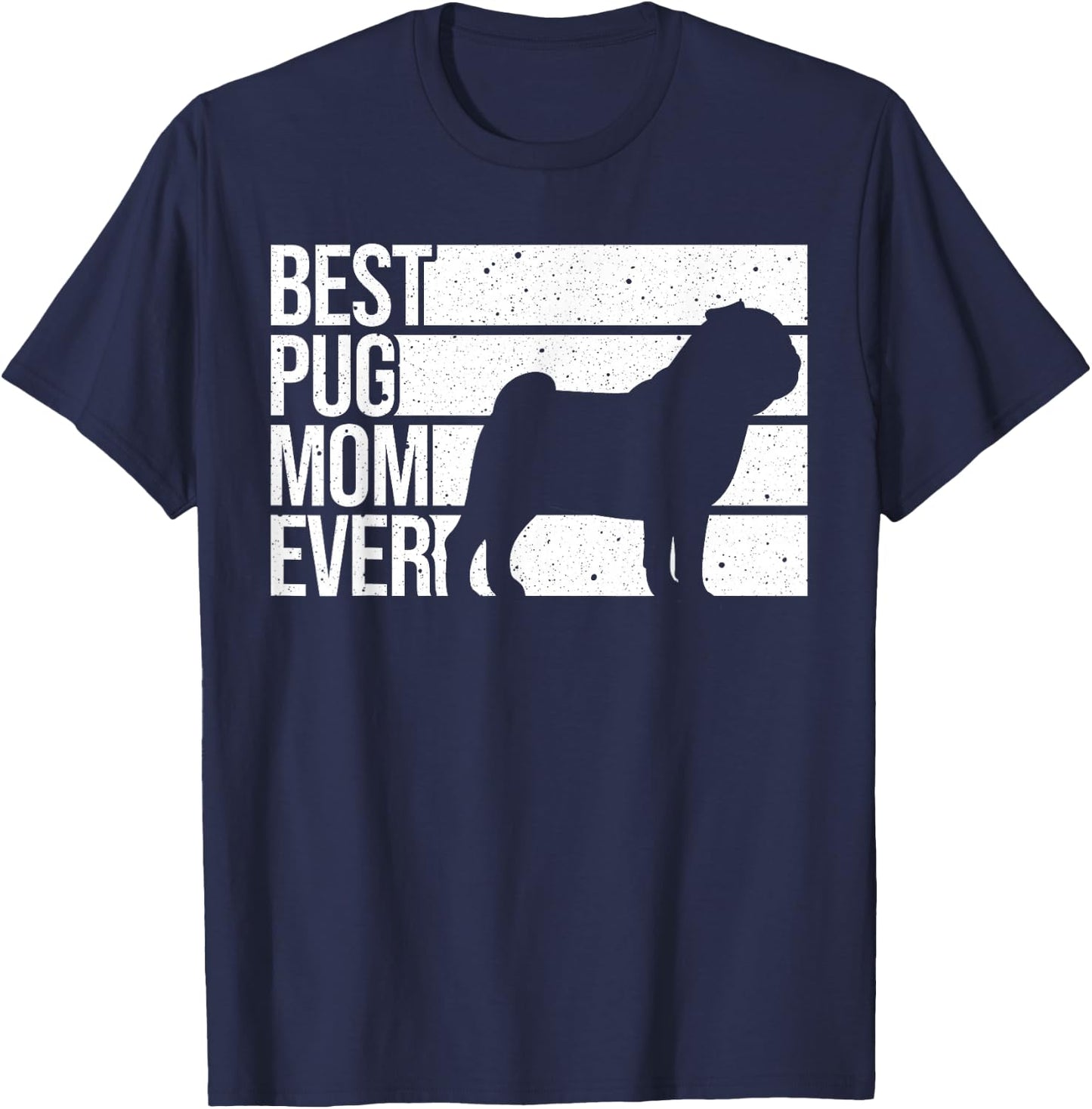 Cute Pug Art For Mom Women Breed Pet Dog Puppy Pug Lovers T-Shirt - T-Shirt | Navy