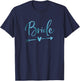 Cute Arrow Teal Bride T-Shirt - T-Shirt | Navy
